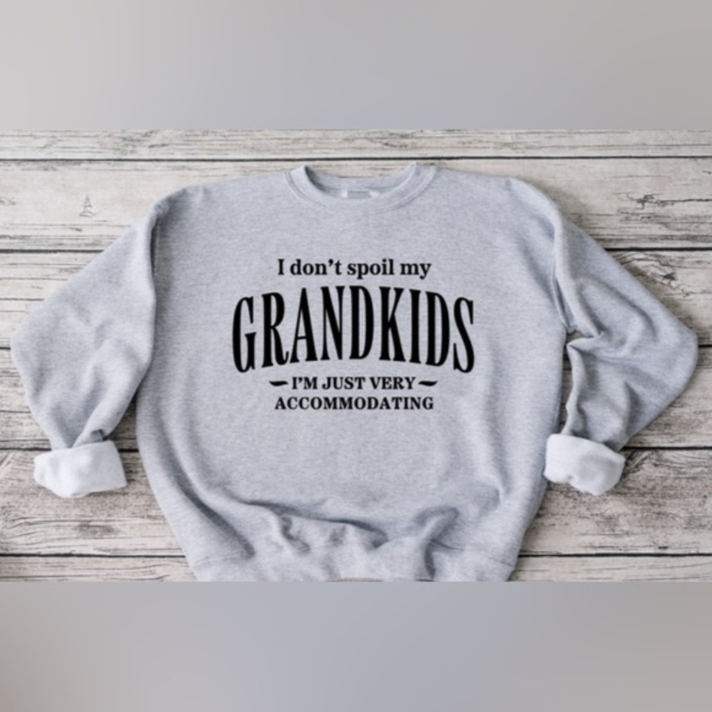 Spoil My Grandkids Crewneck